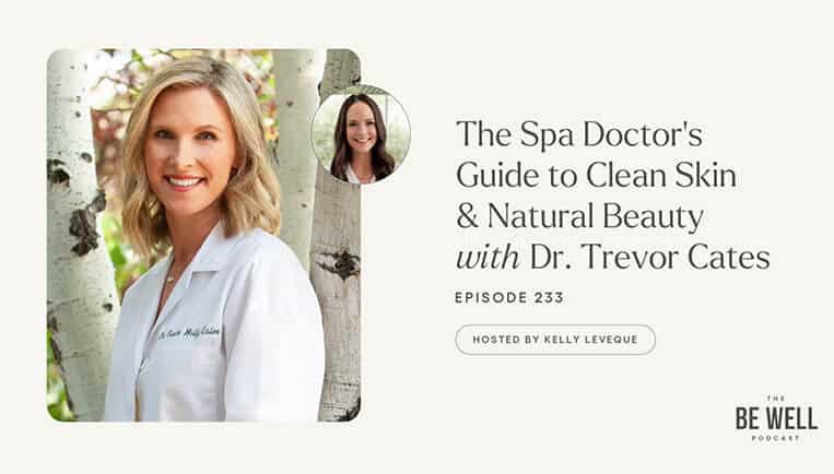 Dr. Cates on The Be Well Podcast
