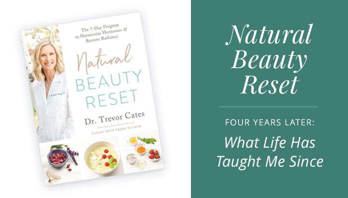 Natural Beauty Reset 4 years later: What life has taught me since